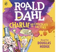 Charlie and the Chocolate Factory by Roald Dahl (CD-Audio)