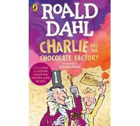 Charlie and the Chocolate Factory by Roald Dahl, Quentin Blake - 9780241558324