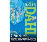 Roald Dahl – Charlie and the Great Glass Elevator – Paperback (2007)