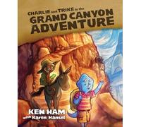 Charlie and Trike in the Grand Canyon Adventure (Green Notebook)