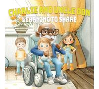Charlie and Uncle Don: Learning to Share