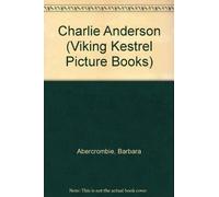 Charlie Anderson (Viking Kestrel Picture Books)