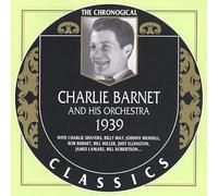 Charlie Barnet - 1939