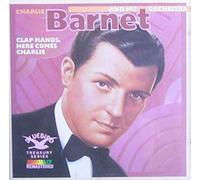 Charlie Barnet and his orchestra - Clap hands, here comes Charlie