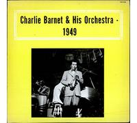 Charlie Barnet & His Orchestra - Charlie Barnet & His Orchestra - 1949