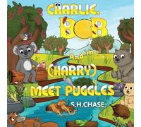 Charlie, Bob and Me ( Harry) Meet Puggles