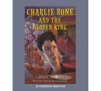 Charlie Bone and the Hidden King (Children of the Red King)