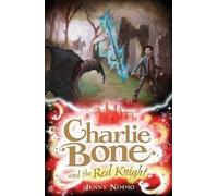 Charlie Bone and the Red Knight: 8