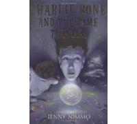 Charlie Bone and the Time Twister (Children of the Red King, 2)