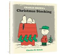 Charlie Brown's Christmas Stocking: 0 (Peanuts Seasonal Collection)