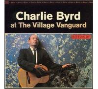 Charlie Byrd - At the Vilegge Vangerd