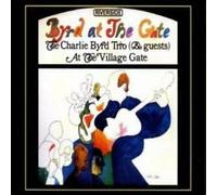 Charlie Byrd - Byrd At The Gate