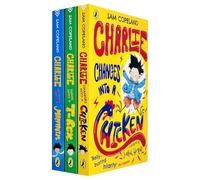 Charlie Changes Into a Chicken Collection 3 Books Set By Sam Copeland (Charlie Changes Into a Chicken, Charlie Turns Into a T-Rex & Charlie Morphs Into a Mammoth)