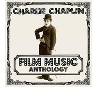 Chaplin, Charlie - Charlie Chaplin: Film Music Anthology