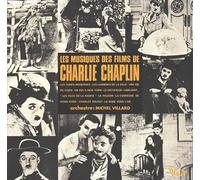 Charlie Chaplin - Les Musiques Des Films De Charlie Chaplin