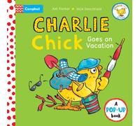 Charlie Chick Goes On Vacation : A Pop-Up Book