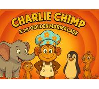 Charlie Chimp & the Golden Marmalade | Cozy Bedtime Story (Ages 4-7) (Peppermint Pines Zoo)