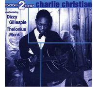 Charlie Christian - Swing to Bop