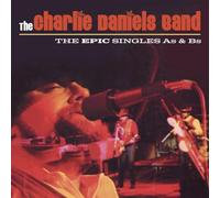 CHARLIE DANIELS BAND - THE EPIC SINGLES A’S AND B’S