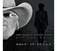 CHARLIE DANIELS: OFF THE GRID-DOIN' IT DYLAN - LP vinyl BRAND NEW