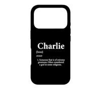 Charlie Definition Funny Boy Name Birthday Git For Charlies Case for iPhone 17 Pro