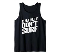 Charlie don’t surf - summertime Tank Top