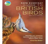 Charlie Elder RSPB Everyday Guide to British Birds : Identify our common species Charlie Elder Multicolor