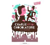 Charlie ET LA Chocolaterie: Written by Roald Dahl, 2011 Edition, Publisher: Gallimard [Paperback]