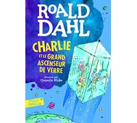 Charlie et le grand ascenseur de verre (Folio Junior)