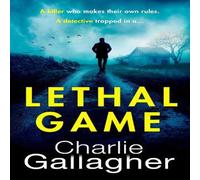 Charlie Gallagher Lethal Game Paperback Book Charlie Gallagher Multicolor