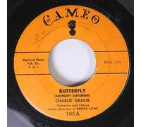 CHARLIE GRACIE 45 RPM Ninety-Nine Ways / Butterfly