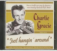 Charlie Gracie - Just Hangin Around