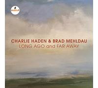 Charlie Haden & Brad Mehldau - Long Ago And Far Away [UHQCD]