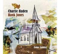 Charlie Haden & Hank Jon - Come Sunday