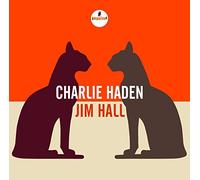 Charlie Haden / Jim Hall - Charlie Haden - Jim Hall