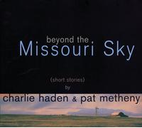Charlie Haden Pat Metheny - Beyond The Missouri Sky [VINYL]