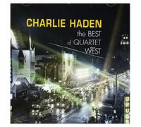 Charlie Haden Quartet West - Best Of Quartet West