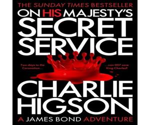 Charlie Higson On His Majesty's Secret Service Paperback Book Charlie Higson Multicolor