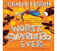 Charlie Higson Worst. Superhero. Ever Paperback Book Charlie Higson Multicolor