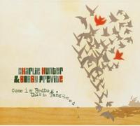 Charlie Hunter & Bobby Previte - Come in Red Dog, This Is Tango Leader