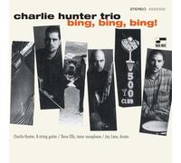 Charlie Hunter - Bing, Bing, Bing! [VINYL]