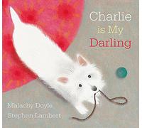 Charlie Is My Darling