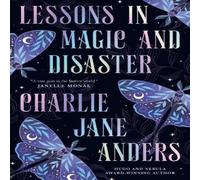 Charlie Jane Anders Lessons in Magic & Disaster Paperback Book in White Charlie Jane Anders White