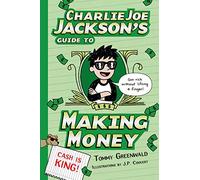 Charlie Joe Jackson's Guide to Making Money