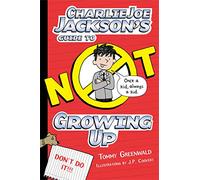 Charlie Joe Jackson's Guide to Not Growing Up: 6