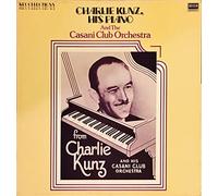 Charlie Kunz - Charlie Kunz, His Piano And The Casani Club Orchestra - Decca - RFL 24