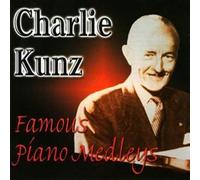 Charlie Kunz - Famous Piano Medleys