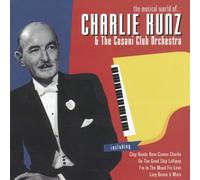Charlie Kunz - Musical World of Charlie Kunz,