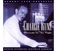 Charlie Kunz - Serenade In The Night