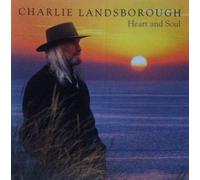 Charlie Landsborough - Heart and Soul